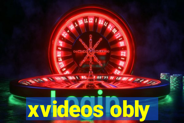 xvideos obly